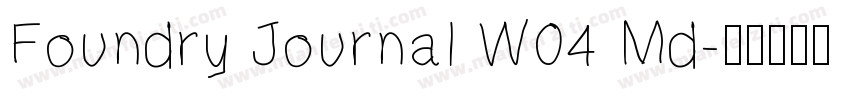 Foundry Journal W04 Md字体转换